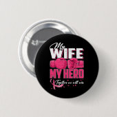 Meine Ehefrau mein Held zusammen werden wir Brustk Button (Vorne & Hinten)
