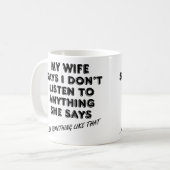 Meine Ehefrau zu hören, wie sie sich lustig umarmt Kaffeetasse (Vorderseite Links)