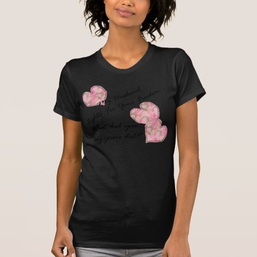 Meine Ehemann-Kämpfe für Ihre Freiheit T-Shirt (Vorderseite)