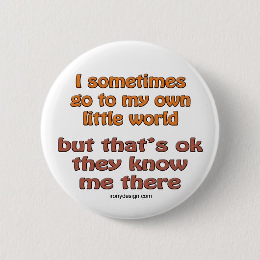 Meine eigene kleine Welt Button (Vorderseite)