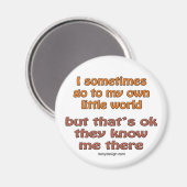 Meine eigene kleine Welt Magnet (Vorderseite/Rückseite)