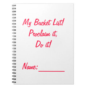 Meine Eimer-Liste!  Proklamieren Sie sie, tun Sie Notizblock