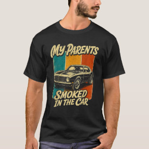Meine Eltern rauchten im Auto lustiger Vintage-Kla T-Shirt