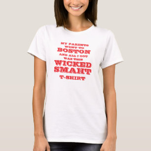 MEINE ELTERN SIND NACH BOSTON GEKOMMEN T-Shirt