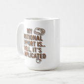 Meine emotionale Unterstützung ist... Es ist kompl Kaffeetasse (Vorderseite Links)