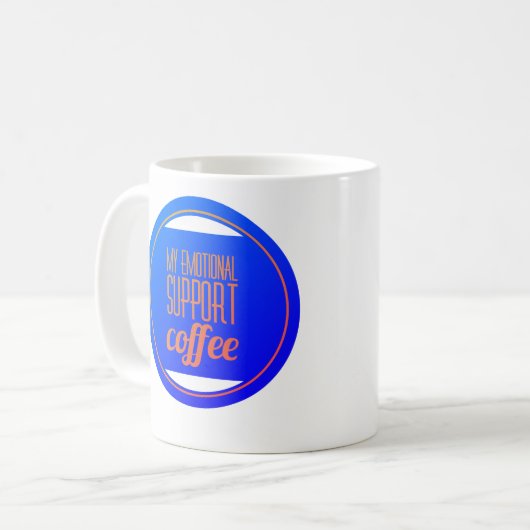 Meine emotionale Unterstützung Kaffee Kaffeetasse (Vorderseite Links)