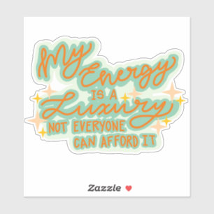 Meine Energie ist ein Luxus-Sticker Aufkleber