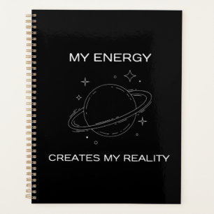 Meine Energie kreiert mein echtes Universum Planer