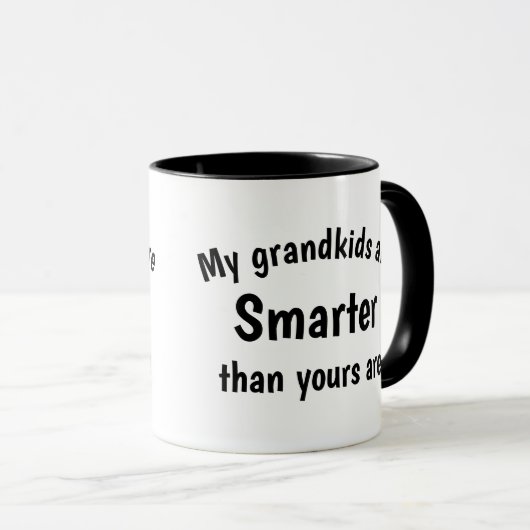 Meine Enkel klüger als deine. Fun Zitat Tasse (VorderseiteRechts)