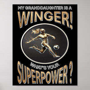 Meine Enkelin ist ein Flügelspieler. Was ist dein Poster