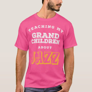 Meine Enkelkinder lernen über Jazz-Geschenk Cm T-Shirt