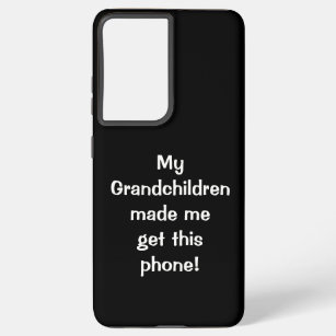 Meine Enkelkinder machten mich. Hülle Samsung Galaxy Hülle