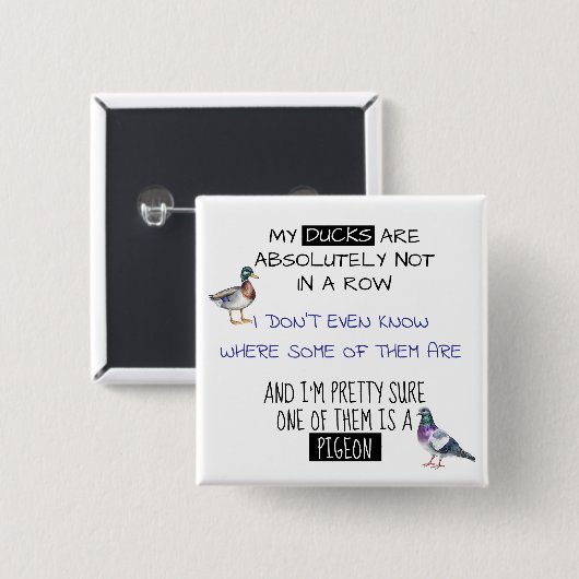 Meine Enten sind nicht in einer Reihe Button (Vorne & Hinten)