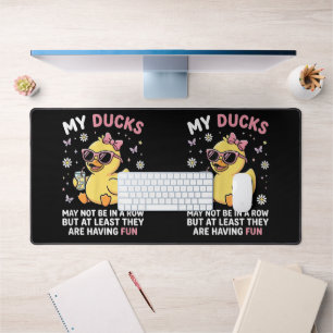 Meine Enten sind vielleicht nicht in einer Reihe L Schreibtischunterlage