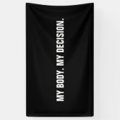 Meine Entscheidung Schwarz-weiße Abtreibungsrechte Banner (Vertikal)