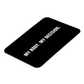 Meine Entscheidung Schwarz-weiße Abtreibungsrechte Magnet (Linke Seite)