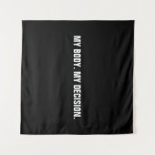 Meine Entscheidung Schwarz-weiße Abtreibungsrechte Wandteppich (Vorderseite (Horizontal))