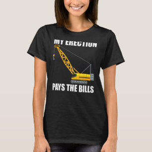 Meine Erektion bezahlt die Rechnungen, die der Aut T-Shirt