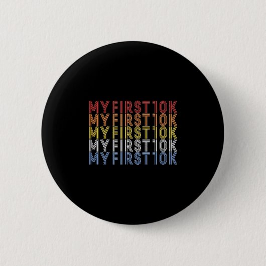 Meine erste 10k-Laufbahn-Finisher Funny Run Train Button (Vorderseite)
