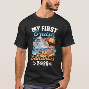Meine erste Bahamas-Kreuzfahrt 2026 Familienurlaub T-Shirt
