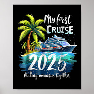 Meine erste Kreuzfahrt 2025 Lustige erste Kreuzfah Poster