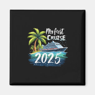 Meine erste Kreuzfahrt 2025 Lustiger erster Kreuzf Magnet