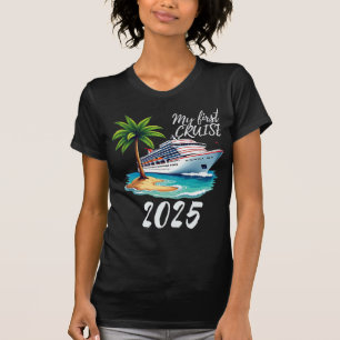 Meine erste Kreuzfahrt 2025 Sonnen Urlaub T-Shirt