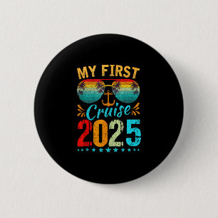 Meine erste Kreuzfahrt 2025 T-Shirt Familienurlaub Button