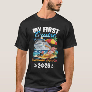 Meine erste Kreuzfahrt Dominikanische Republik 202 T-Shirt