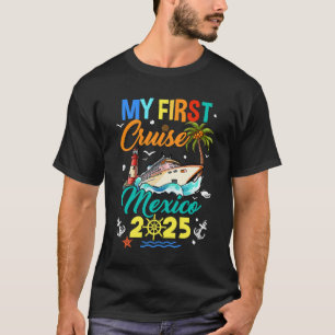 Meine erste Kreuzfahrt Mexiko 2025 Familie Matchin T-Shirt