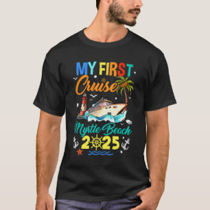 Meine erste Kreuzfahrt Myrtle Beach 2025 Familie M T-Shirt