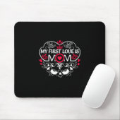 Meine erste Liebe ist Mama Mousepad (Mit Mouse)