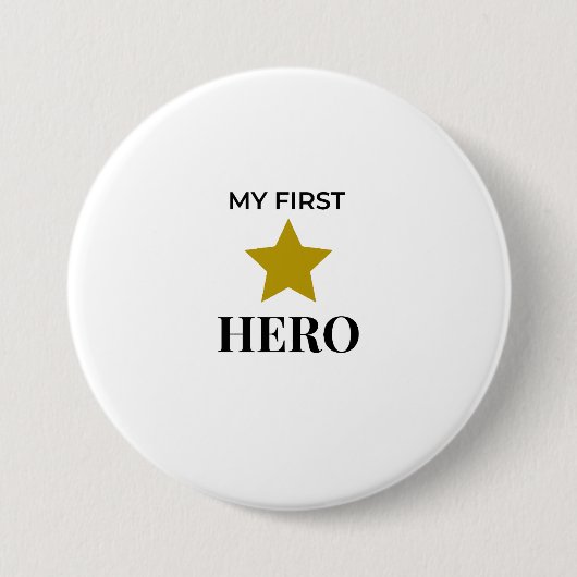 Meine erste Meine erste Held Button – Geschenk für (Vorderseite)