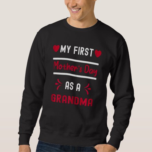 Meine erste Mutter als Oma 2022 für Sweatshirt (Vorderseite)