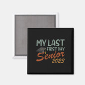 Meine erste Senior Class 2023 Magnet (Vorderseite/Rückseite)