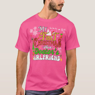 Meine ersten Weihnachten als Ärztin-Freundin T-Shirt