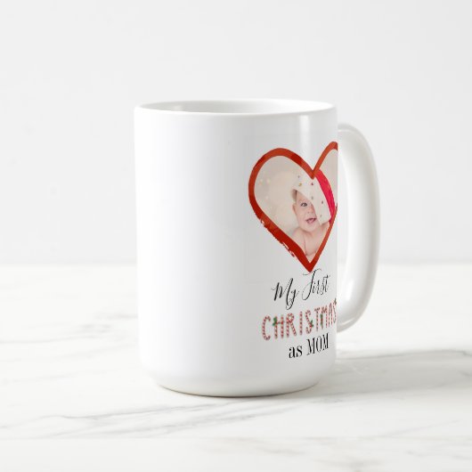 Meine ersten Weihnachten als Mama Liebe Herz Baby Kaffeetasse (VorderseiteRechts)