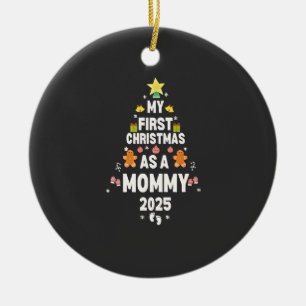 Meine ersten Weihnachten als Mommy 2025 Weihnachte Keramik Ornament