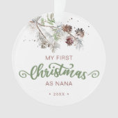 Meine ersten Weihnachten als Nana Pine Ornament (Vorderseite)