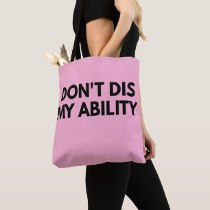 Meine Fähigkeiten nicht herabsetzen Tasche