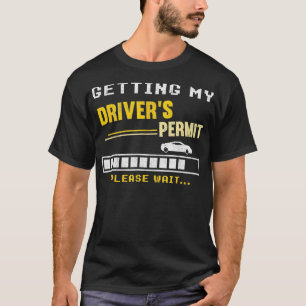 Meine Fahrer erteilen den Führerschein für die Sch T-Shirt