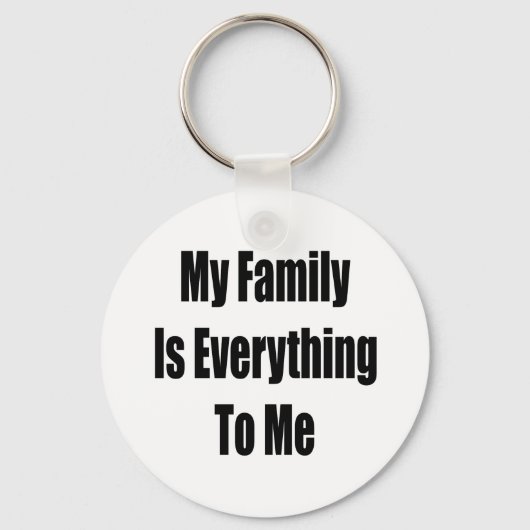 Meine Familie ist alles für mich Schlüsselanhänger (Vorderseite)