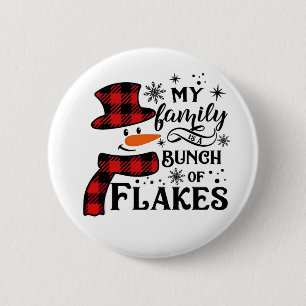 Meine Familie ist ein Haufen Schneeflocken Button