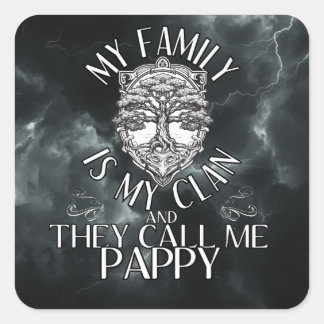 Meine Familie ist mein Clan und sie nennen mich Pa Quadratischer Aufkleber