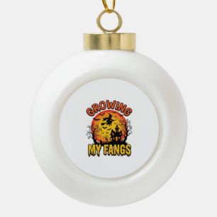 Meine Fangzähne wachsen Vintage-Halloween-Vampir-S Keramik Kugel-Ornament