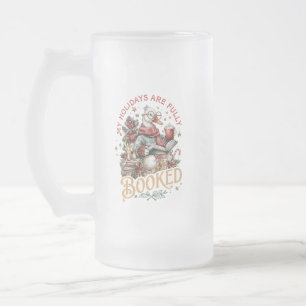 Meine Ferien sind voll gebucht Mattglas Bierglas