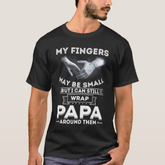 Meine Finger mögen klein sein, aber ich kann Papa T-Shirt