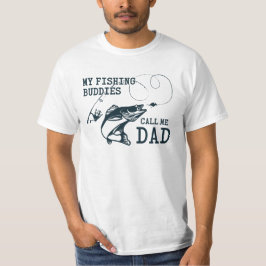 Meine Fischereibuddies nennen mich Vater Geburtsta T-Shirt