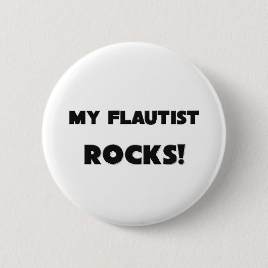 MEINE Flautist FELSEN! Button (Vorderseite)