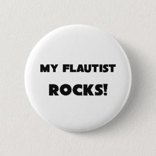 MEINE Flautist FELSEN! Button